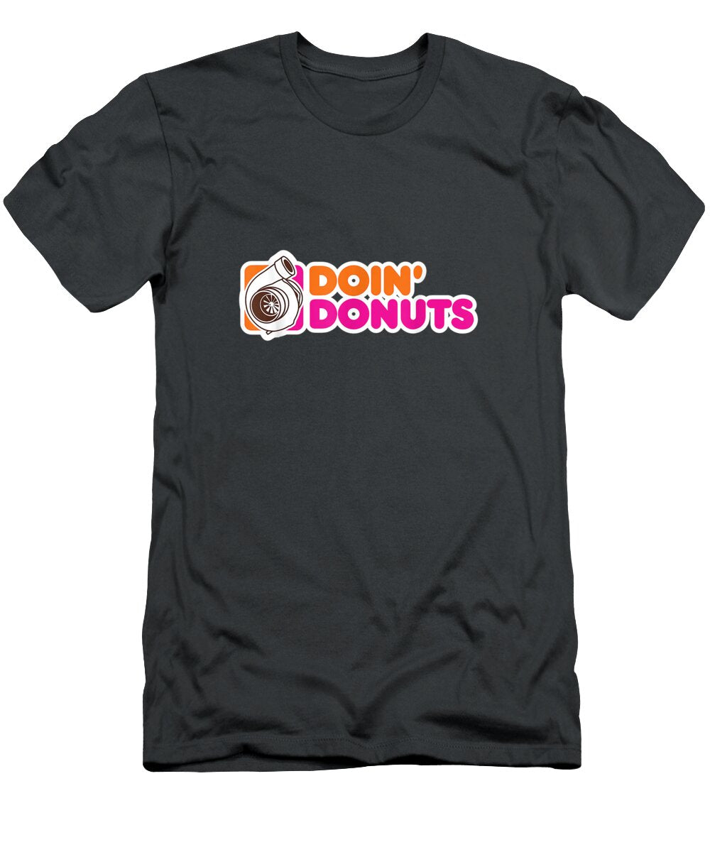 Doin Donuts Funny Racing Drift Car Enthusiast Black T-Shirt