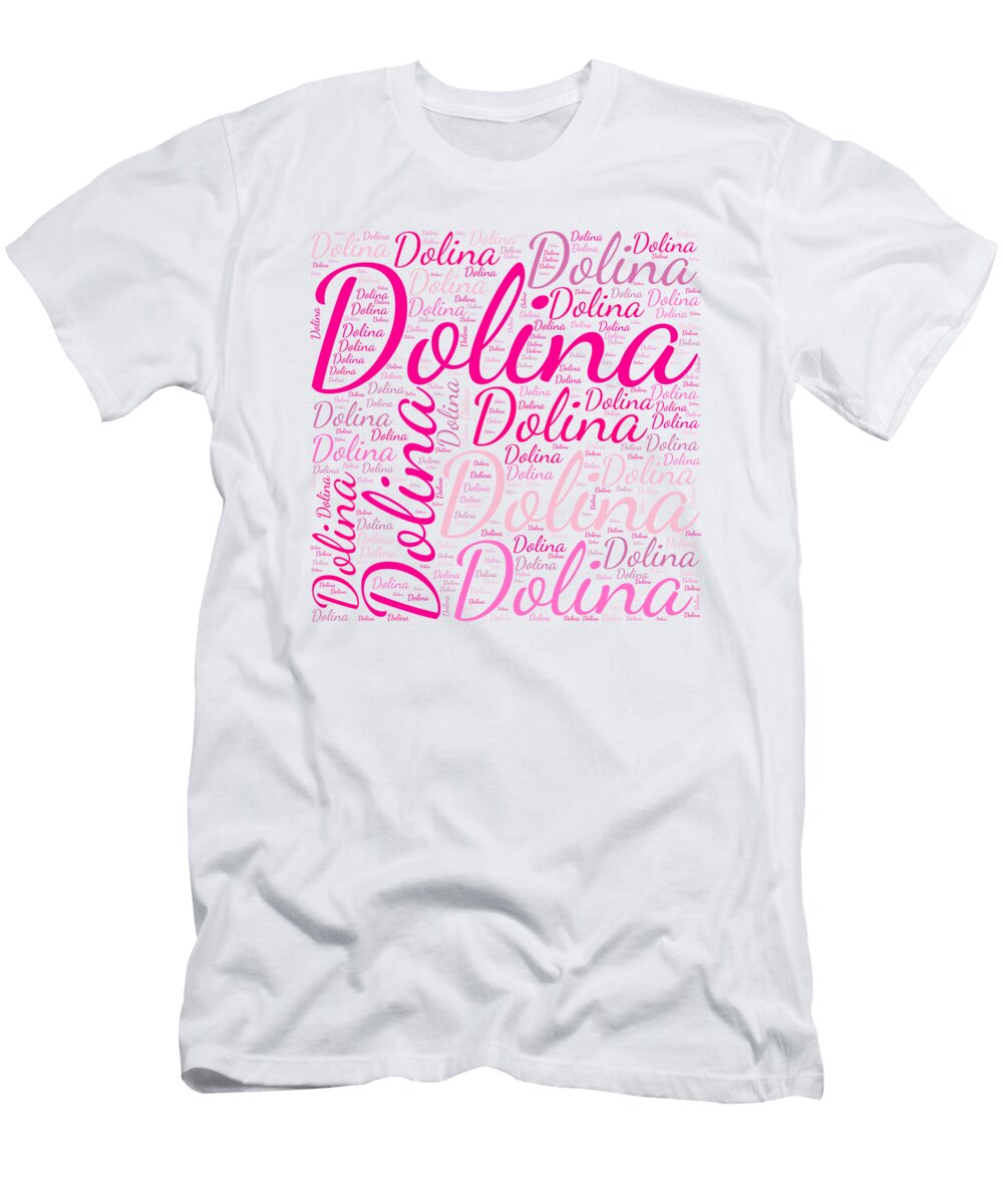 Dolina Names Without Frontiers Vidddie Publyshd T-Shirt