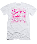 Donna Names Without Frontiers Vidddie Publyshd T-Shirt