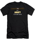 Dont Drift Too Far Away From Me Funny Drift Wood Pun Dogboo T-Shirt