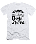 Dont Give an F Ben Vicuna T-Shirt