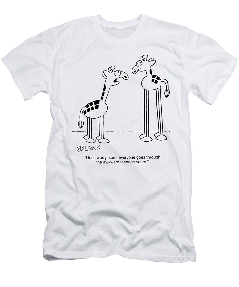 Dont Worry Son Everyone Goes Through the Awkward Shannon Burns T-Shirt