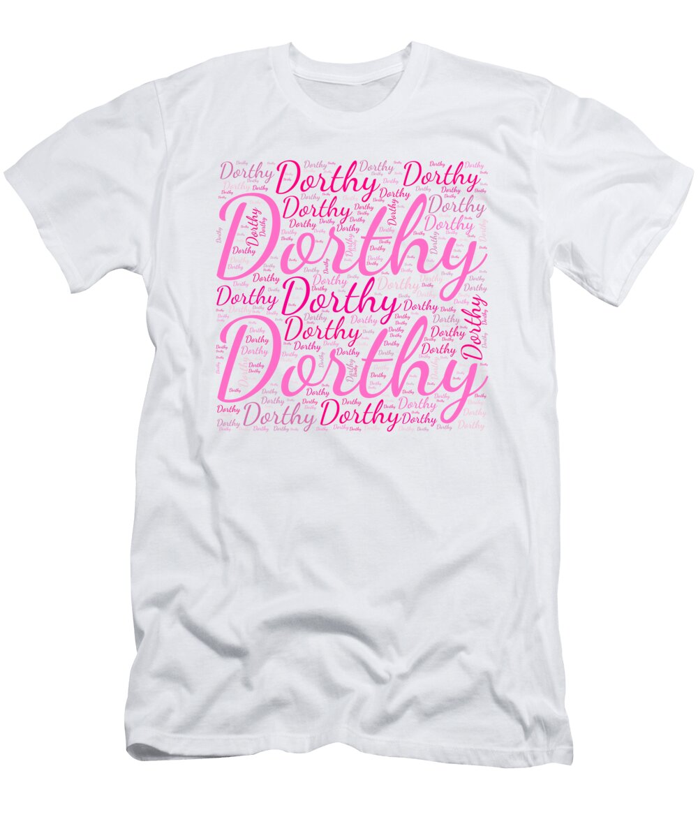 Dorthy Names Without Frontiers Vidddie Publyshd T-Shirt