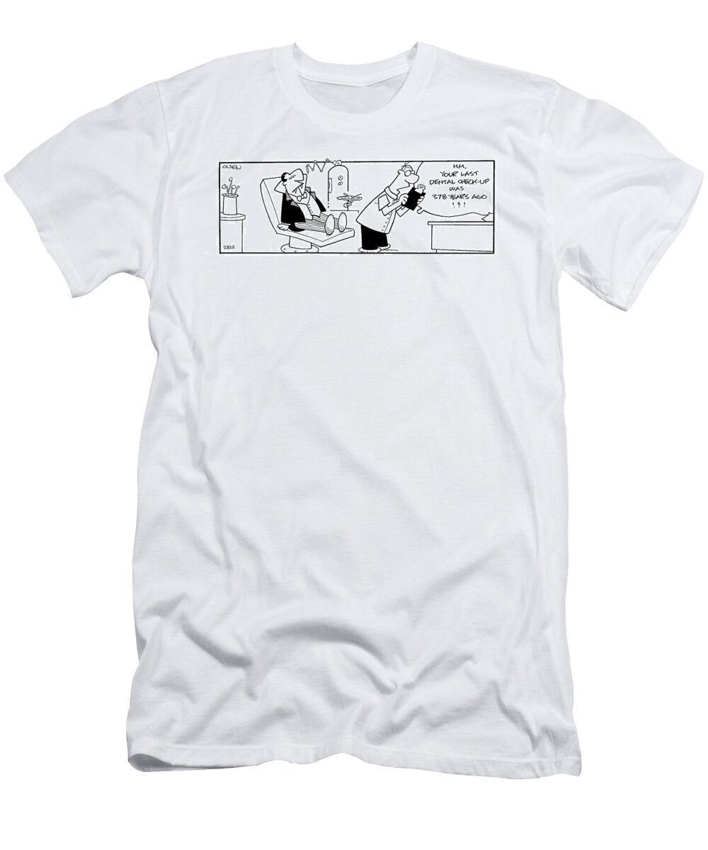 Dracula Visits the Dentist Dentists Says Your Least Werner Wejp Olsen T-Shirt