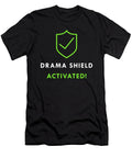 Drama Shield Activated Funny Introverted Print Noirty Designs T-Shirt