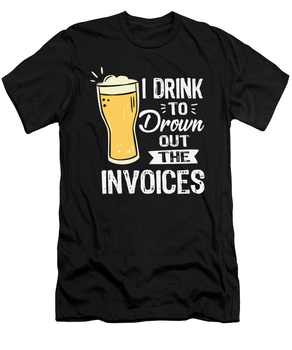 Drink to Drown Invoices Funny Accounting Graphic Christmas Print Sel Mermaid T-Shirt
