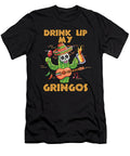 Drink Up My Gringos Mexican Cinco De Mayo Nachos Tacos Gift Thomas Larch T-Shirt