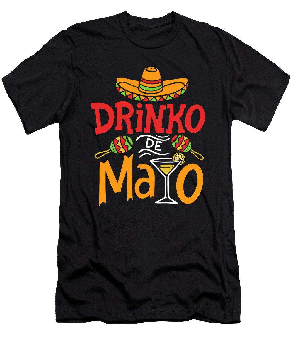 Drinko Cinco De Mayo Sombrero Mexican May 5 Holiday Haselshirt T-Shirt