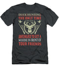 Duck Hunting the Only Time Ist Not Awkward to Ghe a Woodie in Front of Your Friends Anh Nguyen T-Shirt