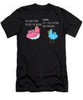 Early Bird Catches the Worm Design Cute Funny Bird Idiom Gift Noirty Designs T-Shirt