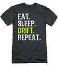 Eat Sleep Drift Repeat Drifting Race Car Drifter Lowenr Harbo T-Shirt
