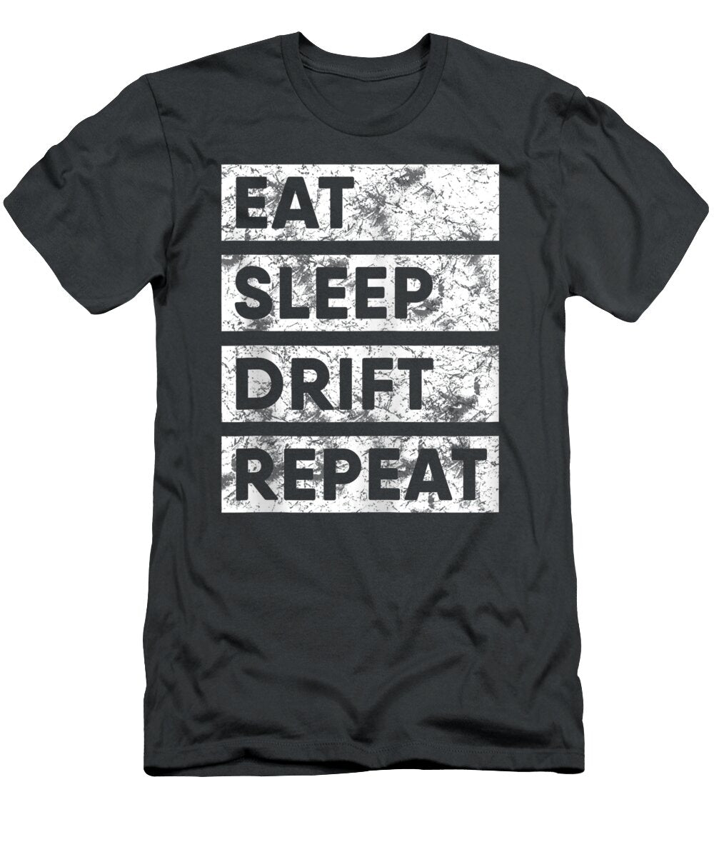 Eat Sleep Drift Repeat Tokyo Jdm Car Drifting Lowenr Harbo T-Shirt