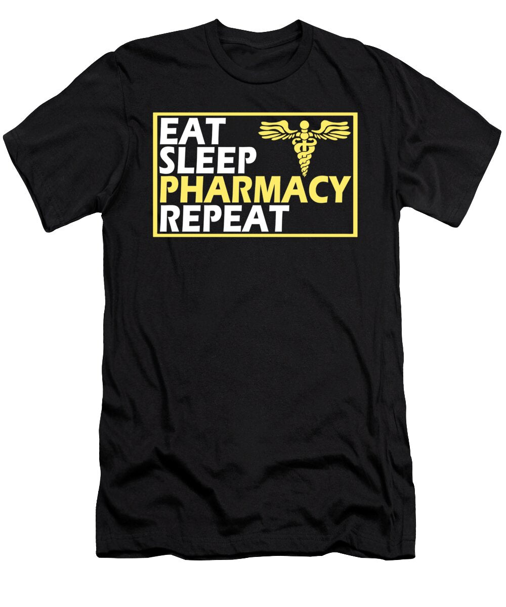 Eat Sleep Pharmacy Repeat Raphaelartdesign T-Shirt