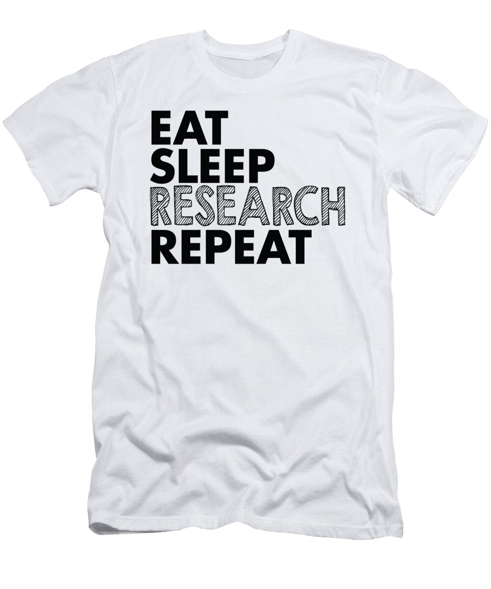 Eat Sleep Research Repeat Jacob Zelazny T-Shirt