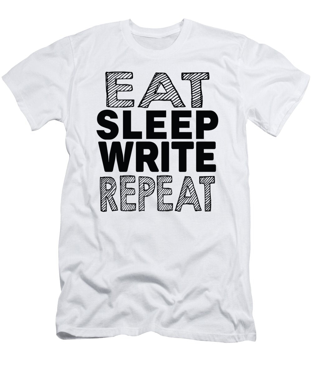 Eat Sleep Write Repeat Jacob Zelazny T-Shirt