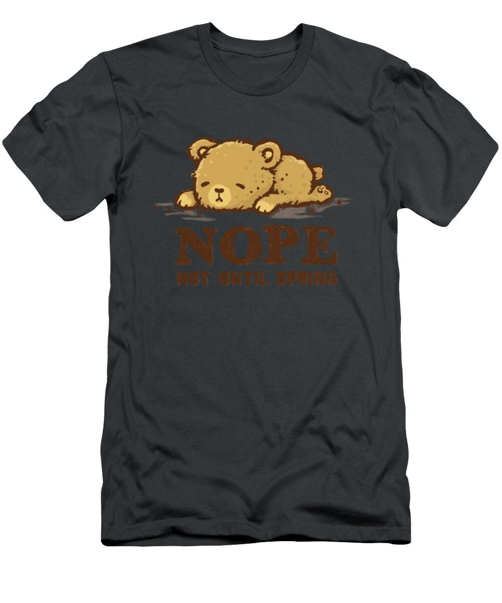 Editable Nope Not Until Spring Brian Last T-Shirt