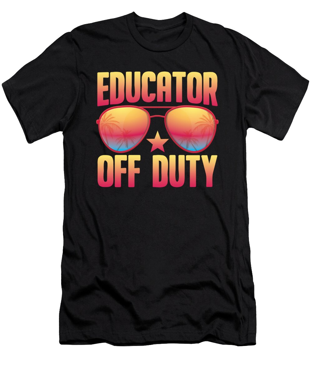 Educator Off Duty Teaching Sunglass Retro Teacher Florian Dold Art T-Shirt