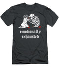 Emotionally Exhausted Skeleton Dalton Colton T-Shirt