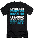 English Professor Freaking Awesome Job Gift Item Shi Hu Kang T-Shirt