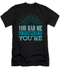 English Teacher Grammar Geek You Had Me At Proper Use of Youre Kanig Designs T-Shirt