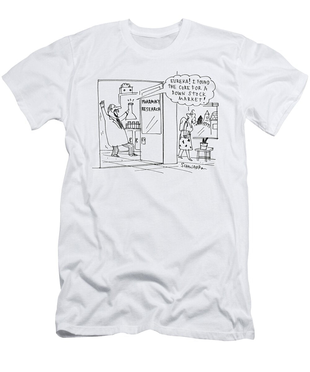 Eureka I Found the Cure for a Down Stock Market Harley Schwadron T-Shirt