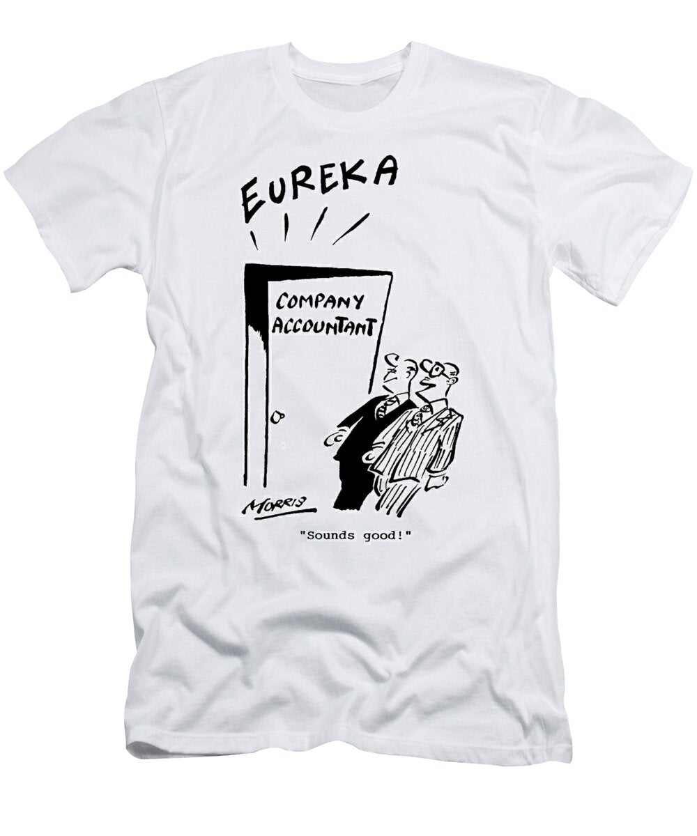 Eureka Sounds Good John Morris T-Shirt