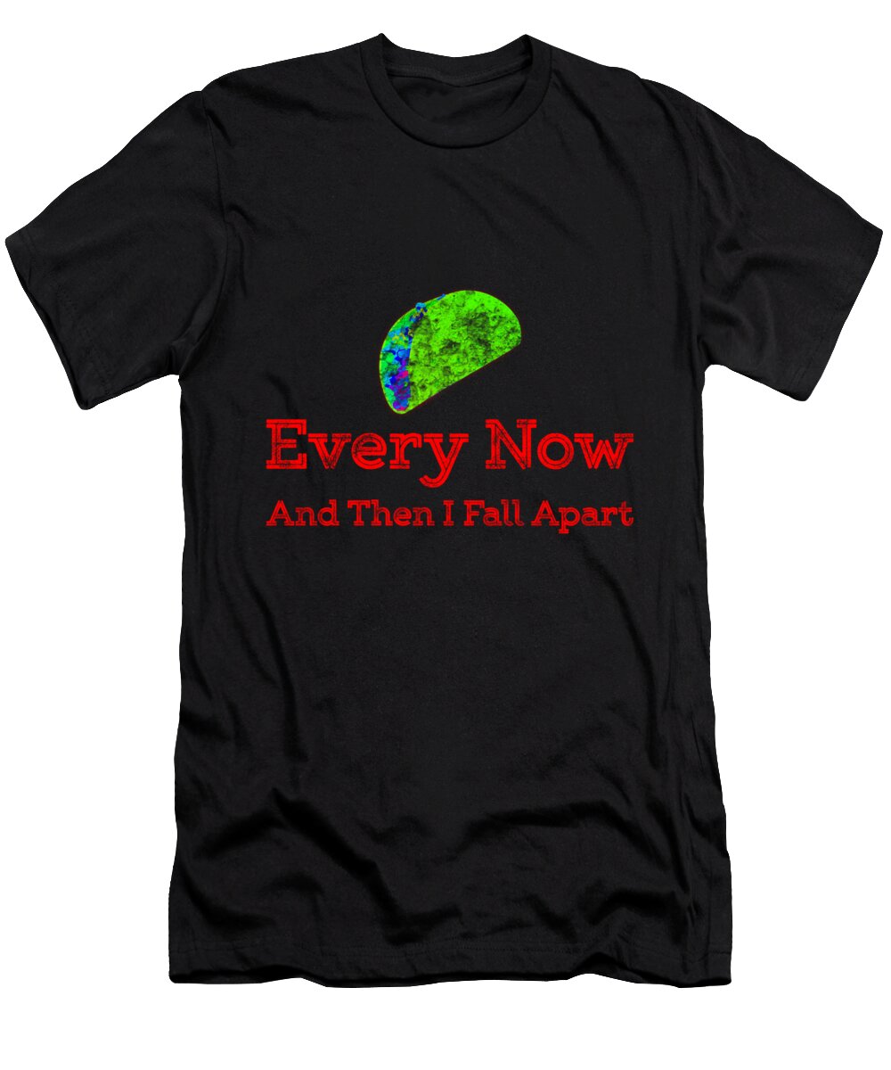 Every Now and Then I Fall Apart Red Kaylin Watchorn T-Shirt