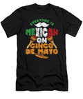 Everyone Is Mexican on Cinco De Mayo Mexico Tacos Nacho Lovers Gift Thomas Larch T-Shirt