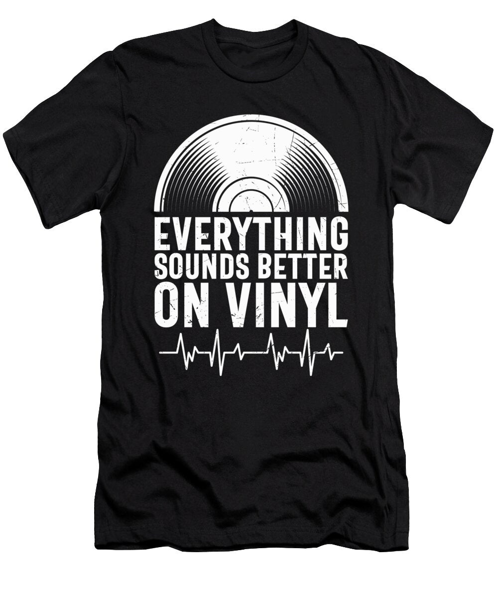 Everything Sounds Better on Vinyl 80s Aesthetic Licensed Art T-Shirt