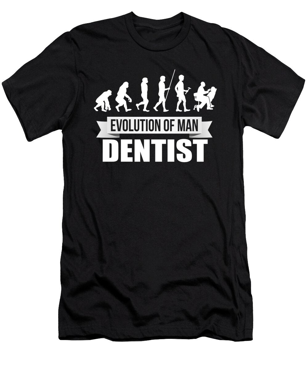 Evolution of Man Dentist the Primal Matriarch Art T-Shirt