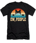 Ew People Funny Cat Lover Social Distancing Sweet Birdie Studio T-Shirt