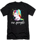 Ew People Unicorn Introvert Anti Social Noirty Designs T-Shirt