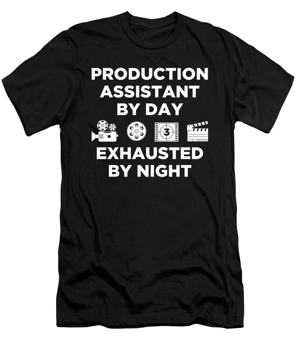 Exhausted By Night Pa Production Assistant Print Jacob Hughes T-Shirt