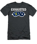 Exhausted Need Sleep Tired Mom James C T-Shirt