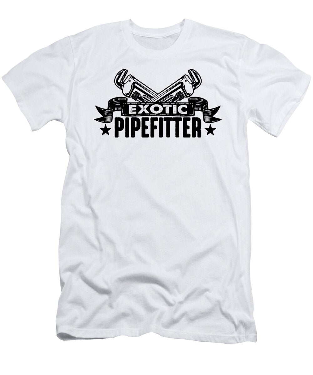 Exotic Pipefitter Repair Man Laborer Pipefitters Tshirtconcepts Marvin Poppe T-Shirt