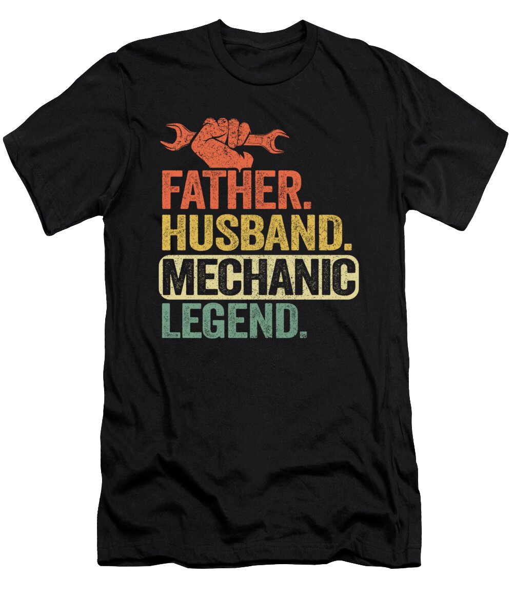 Father Husband Mechanic Legend Funny Mechanic Lisa Stronzi T-Shirt