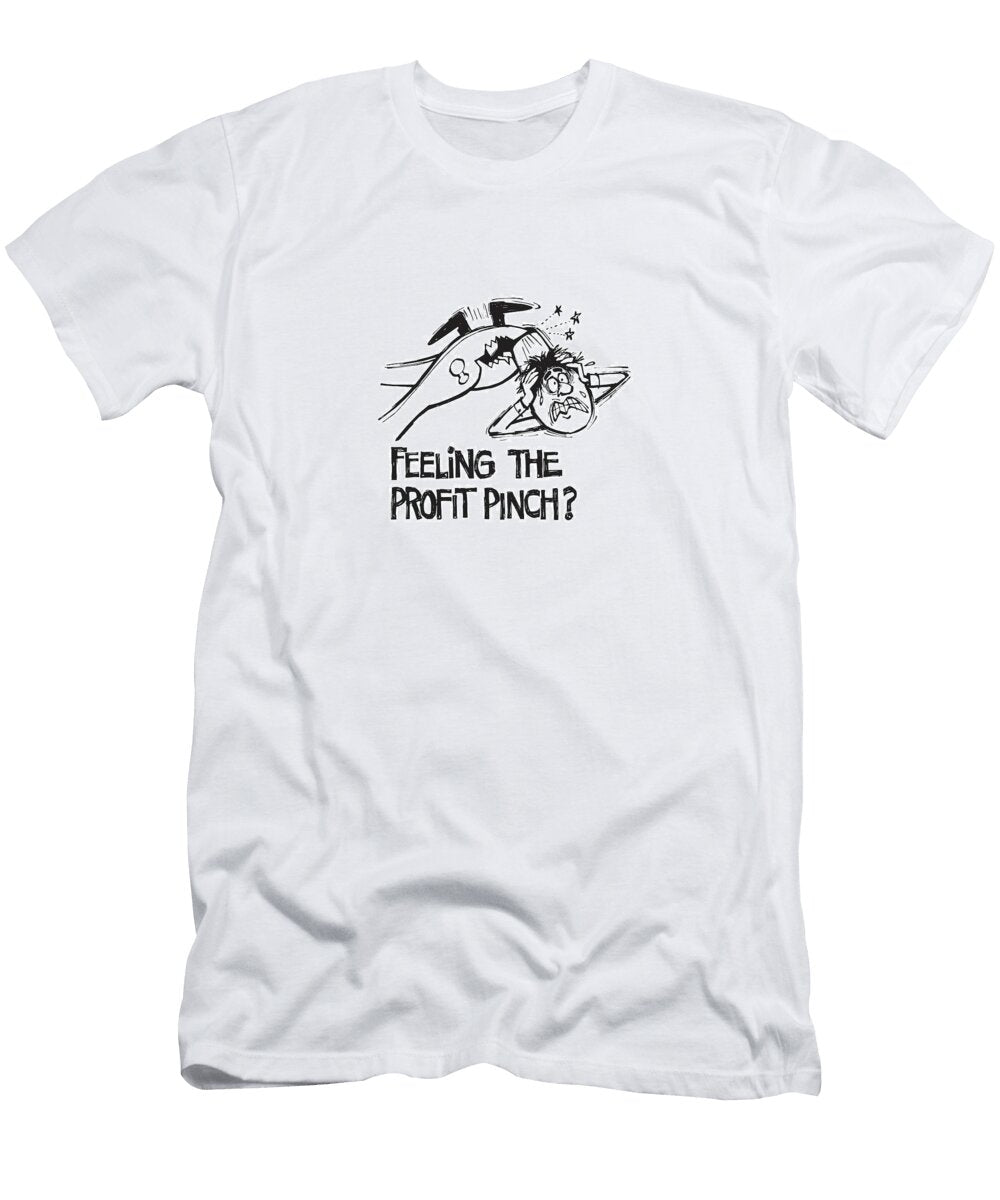 Feeling the Profit Pinch Csa Images T-Shirt
