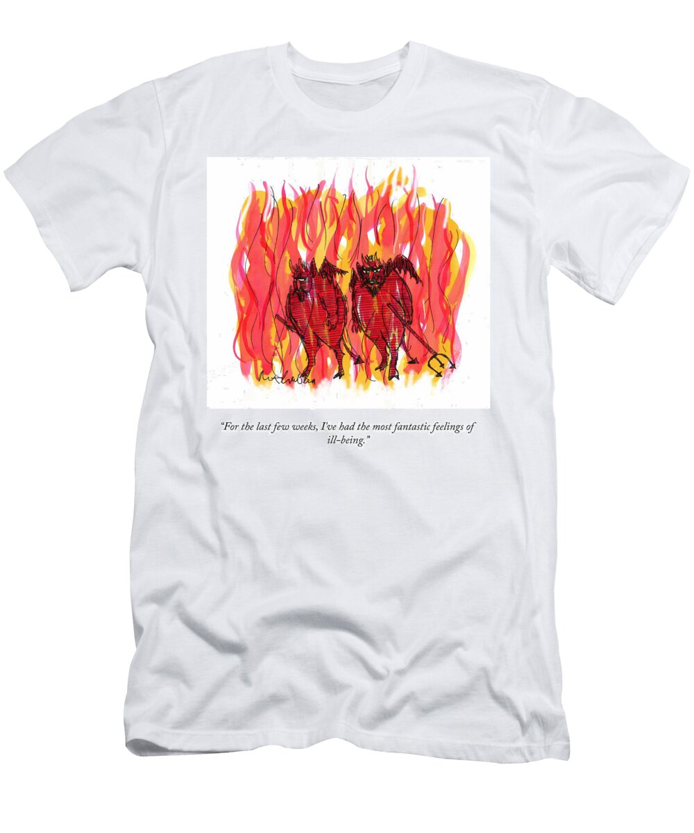Feelings of Ill Being Mort Gerberg T-Shirt