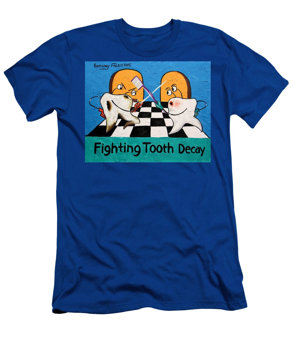 Fighting Tooth Decay Anthony Falbo T-Shirt