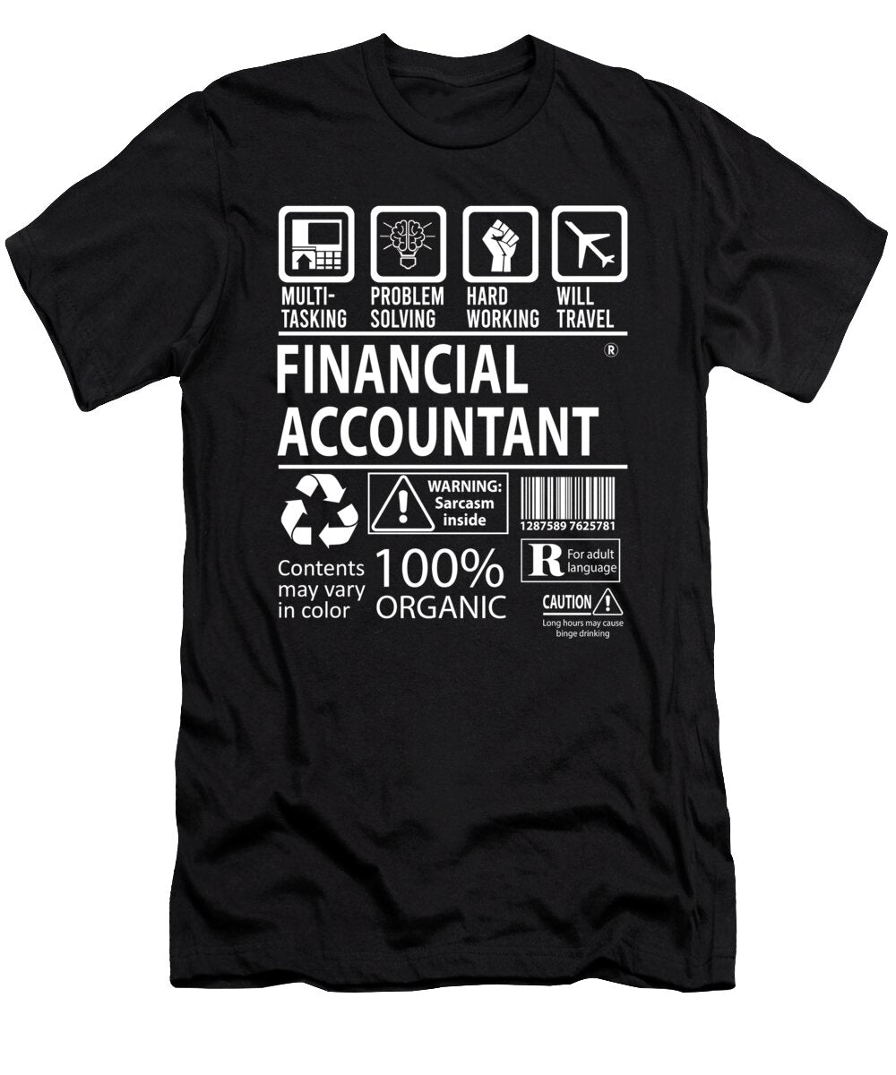 Financial Accountant Multitasking Job Title Gift Item Shi Hu Kang T-Shirt