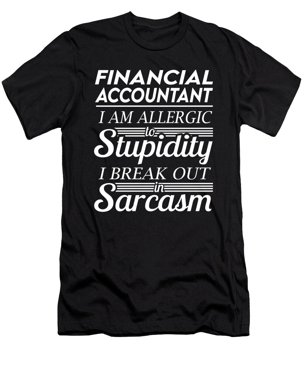 Financial Accountant Sarcasm Job Gift Item Shi Hu Kang T-Shirt