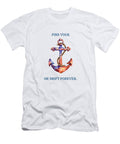 Find Your Anchor or Drift Forever Johanna Hurmerinta T-Shirt