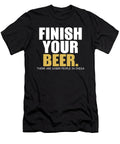 Finish Your Beer There Are Sober People in India Jacob Zelazny T-Shirt