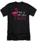 Flamingo Pink Is the New Black Funny Gift Haselshirt T-Shirt