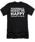 Football Makes Me Happy Jacob Zelazny T-Shirt