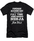 Forensic Accountant Ninja Job Gift Item Shi Hu Kang T-Shirt
