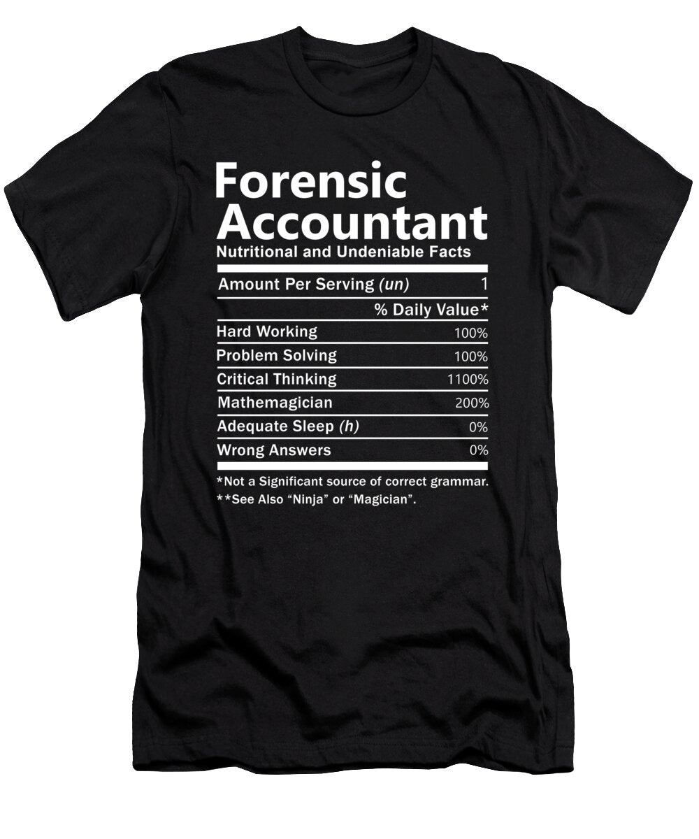 Forensic Accountant Nutrition Factors Gift Item Shi Hu Kang T-Shirt