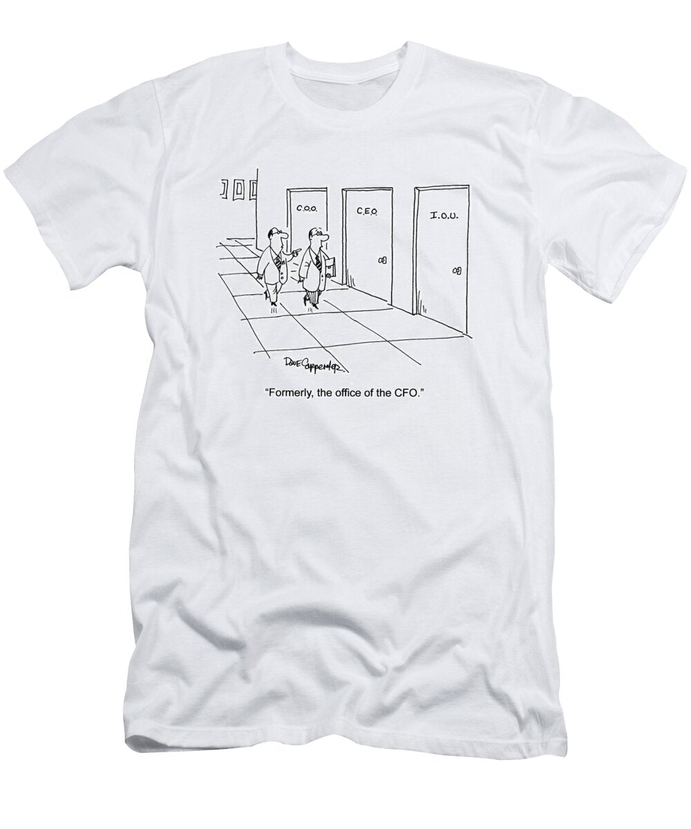 Formerly the Office of the Cfo Dave Carpenter No Index T-Shirt
