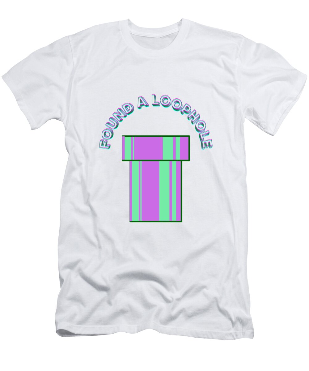 Found a Loophole Artjoms Petrovs T-Shirt