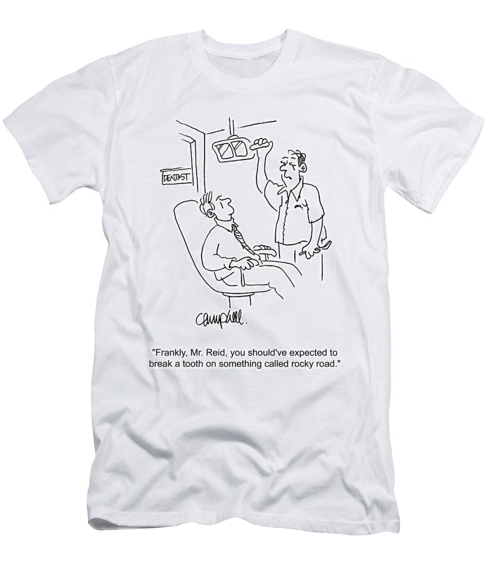 Frankly Mr Reid You Shouldve Expected to Break a Tooth Martha Campbell T-Shirt